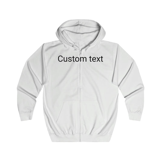 Custom Text or Design Unisex Full Zip Hoodie