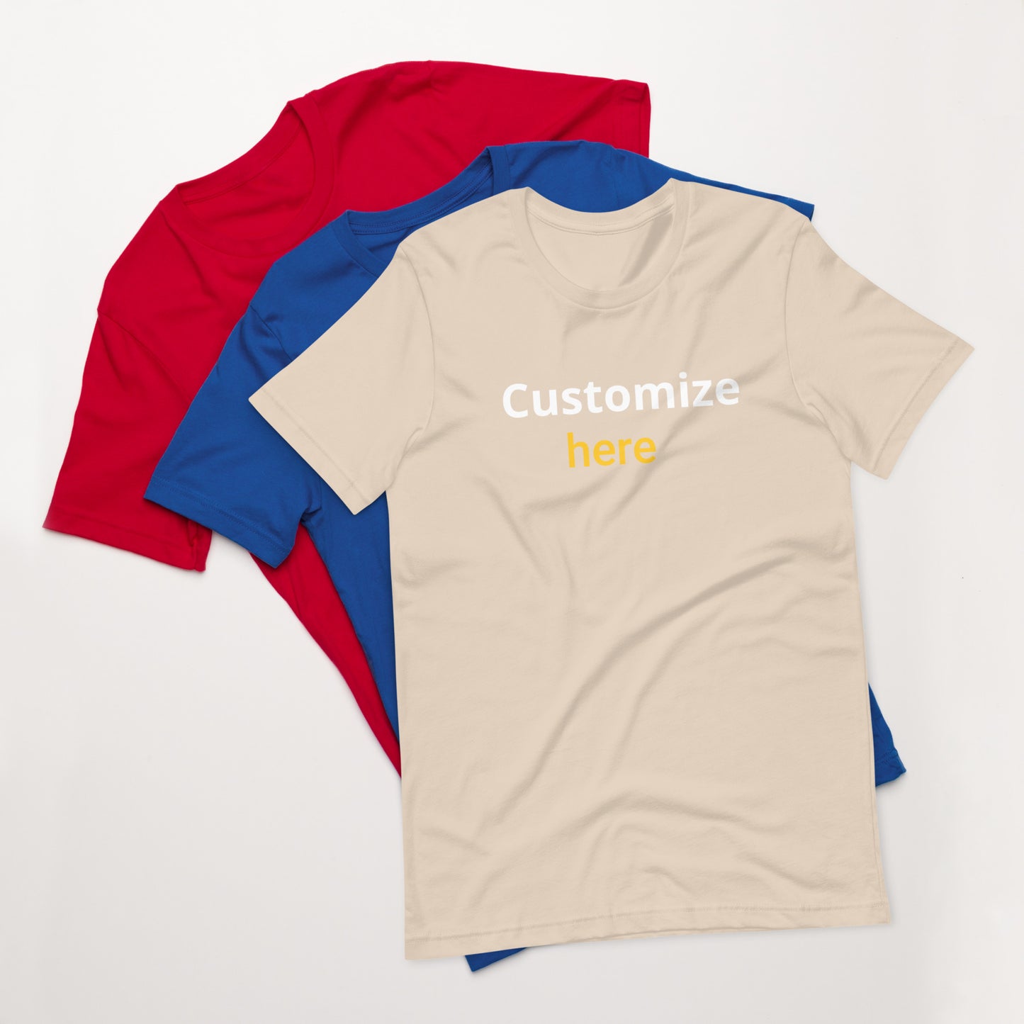 Customize T-shirts Unisex t-shirt